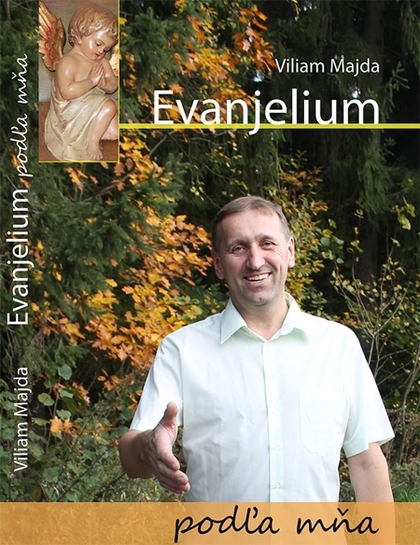 E-kniha Evanjelium podľa mňa - Viliam Majda