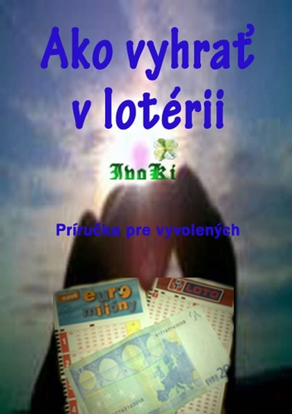 E-kniha Ako vyhrať v lotérii -  IvoKi