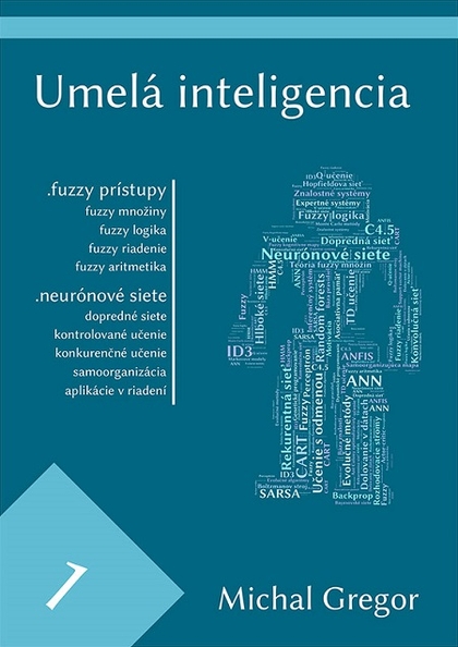 E-kniha Umelá inteligencia 1 -  PhD., Ing. Michal Gregor