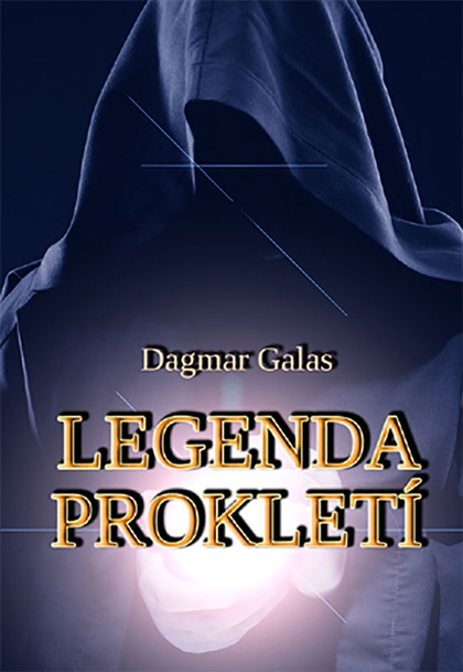 E-kniha Legenda prokletí - Dagmar Galas