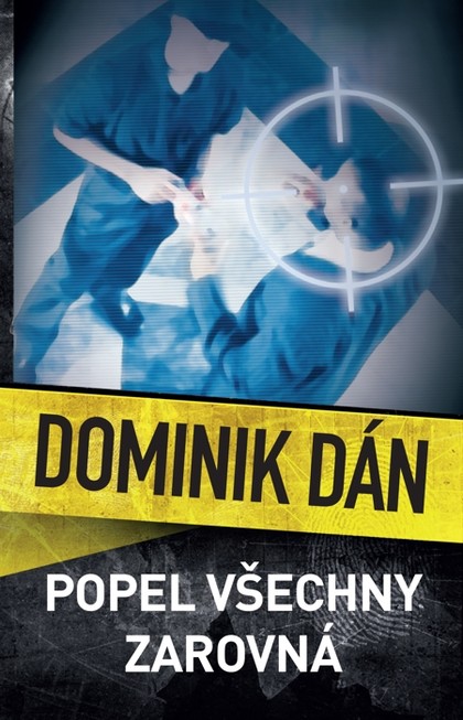 E-kniha Popel všechny zarovná - Dominik Dán