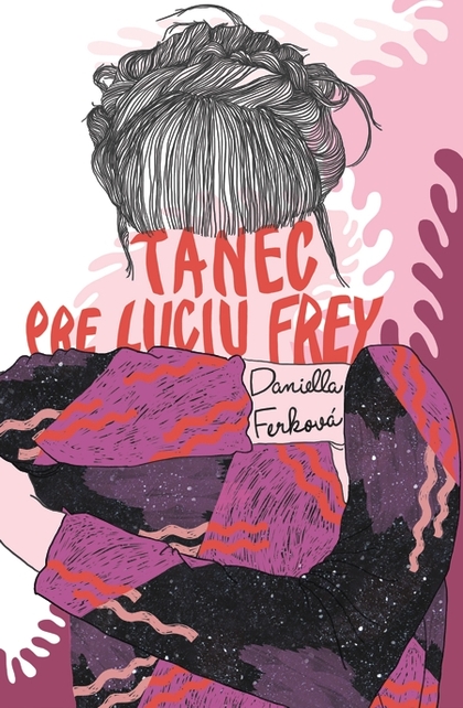 E-kniha Tanec pre Luciu Frey - Daniella Ferková