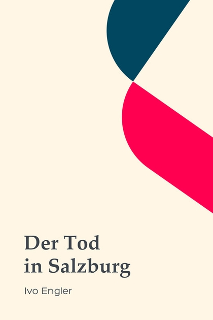 E-kniha Der Tod in Salzburg  - Ivo Engler