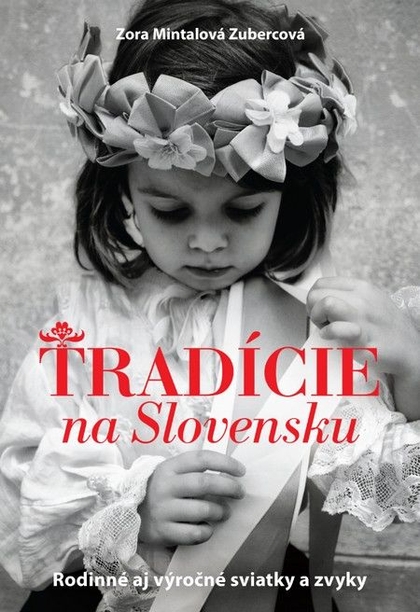 E-kniha Tradície na Slovensku - Zora Mintalová-Zubercová