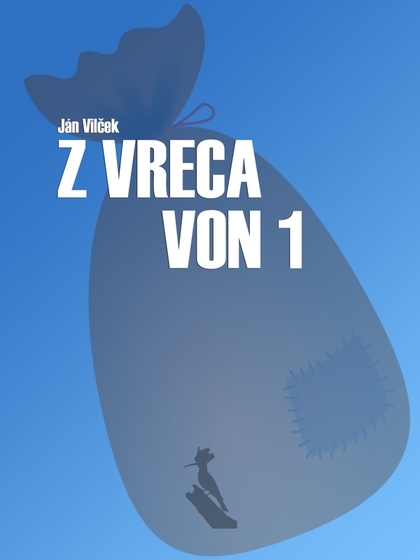 E-kniha Z vreca von 1. - Ján Vilček