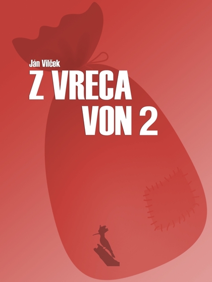 E-kniha Z vreca von 2. - Ján Vilček