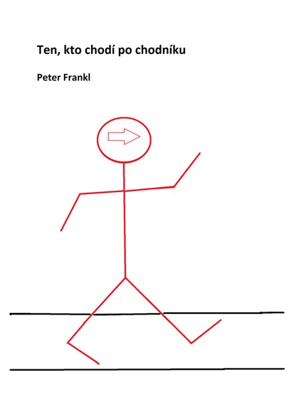 E-kniha Ten, kto chodí po chodníku - Peter Frankl