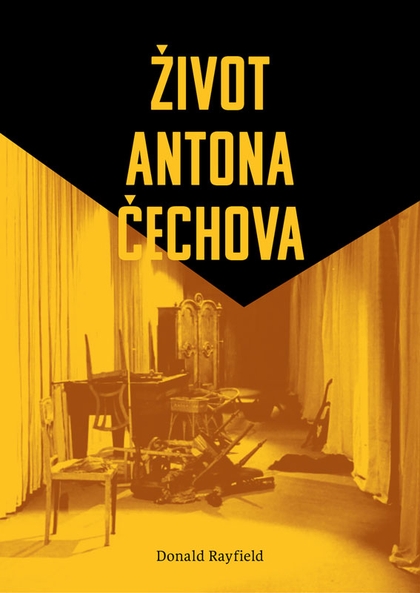 E-kniha Život Antona Čechova - Donald Rayfield
