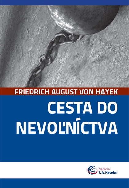 E-kniha Cesta do nevoľníctva - Friedrich August von Hayek
