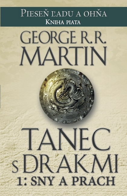 E-kniha Tanec s drakmi 1: Sny a Prach - George R.R. Martin