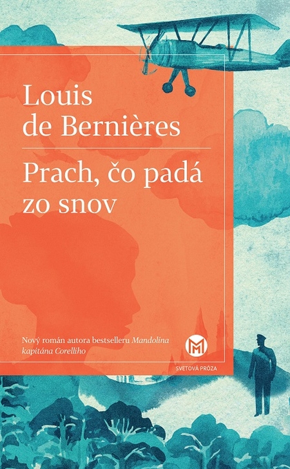 E-kniha Prach, čo padá zo snov - Louis de Bernieres