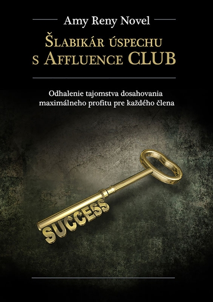E-kniha Šlabikár úspechu s Affluence CLUB - Amy Reny Novel