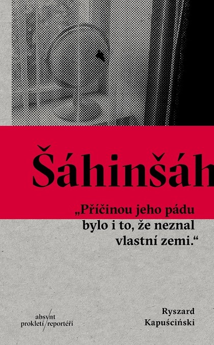 E-kniha Šáhinšáh - Ryszard Kapuściński