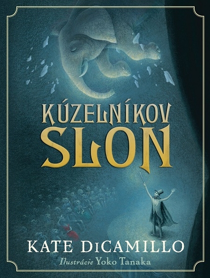 E-kniha Kúzelníkov slon - Kate DiCamillo