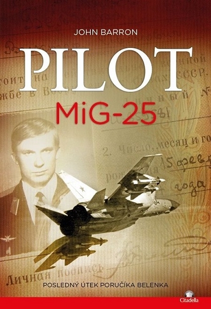 E-kniha Pilot MiG-25 - John Barron