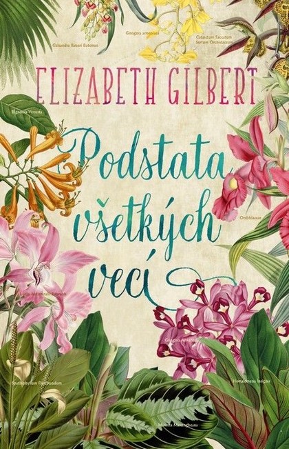 E-kniha Podstata všetkých vecí - Elizabeth Gilbert