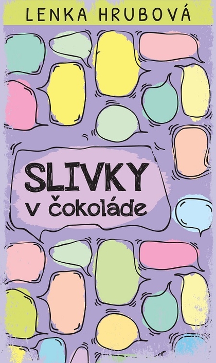 E-kniha Slivky v čokoláde - Lenka Hrubová