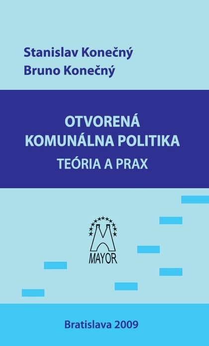 E-kniha Otvorená komunálna politika - Stanislav Konečný, Bruno Konečný