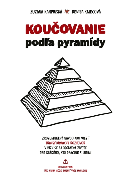E-kniha Koučovanie podľa pyramídy - Zuzana Karpinská, Denisa Kmecová