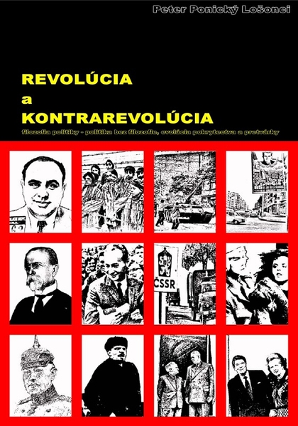 E-kniha Revolúcia a kontrarevolúcia - Peter Ponický Lošonci
