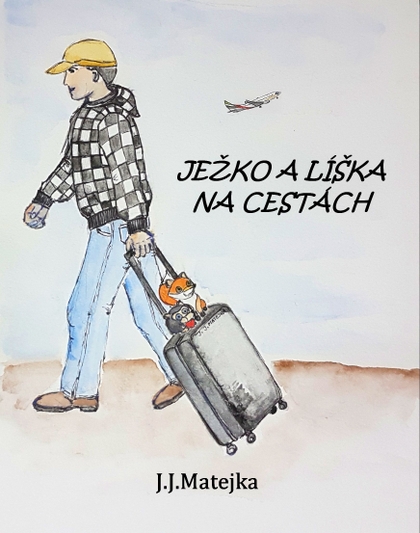 E-kniha Ježko a líška na cestách - Jozef Ján Matejka