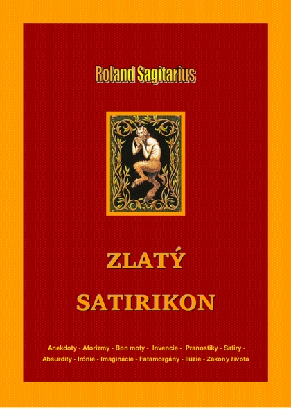 E-kniha Zlatý satirikon - Roland Sagitarius