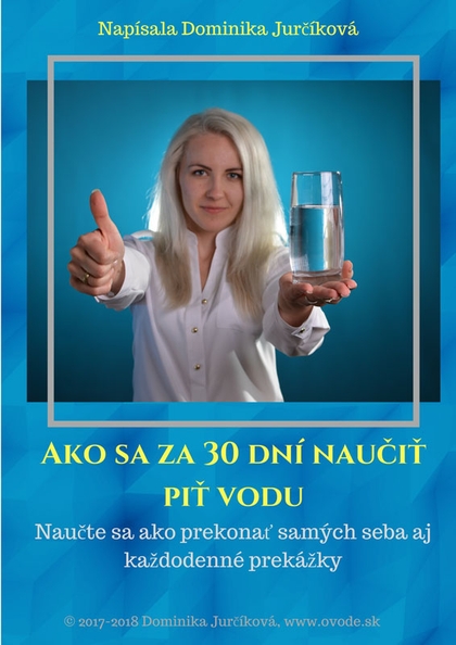 E-kniha Ako sa za 30 dní naučiť piť vodu - Dominika Jurčíková
