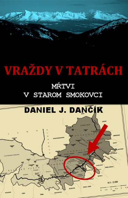 E-kniha Vraždy v Tatrách: Mŕtvi v Starom Smokovci - Daniel J. Dančík