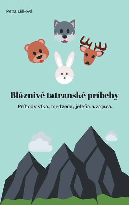 E-kniha Bláznivé tatranské príbehy - Petra Lišková