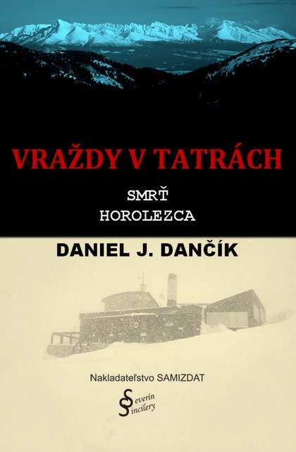 E-kniha Vraždy v Tatrách: Smrť horolezca - Daniel J. Dančík