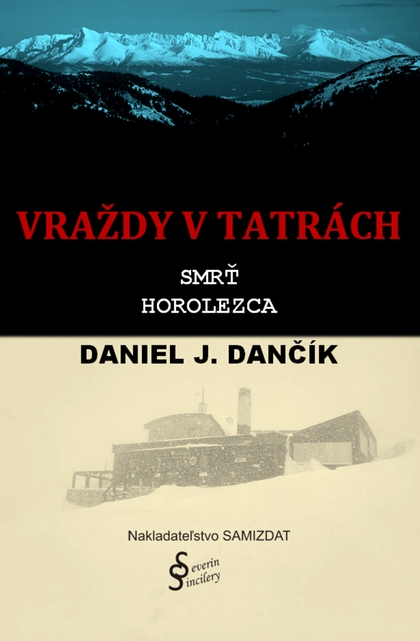 E-kniha Vraždy v Tatrách: Smrť horolezca - Daniel J. Dančík