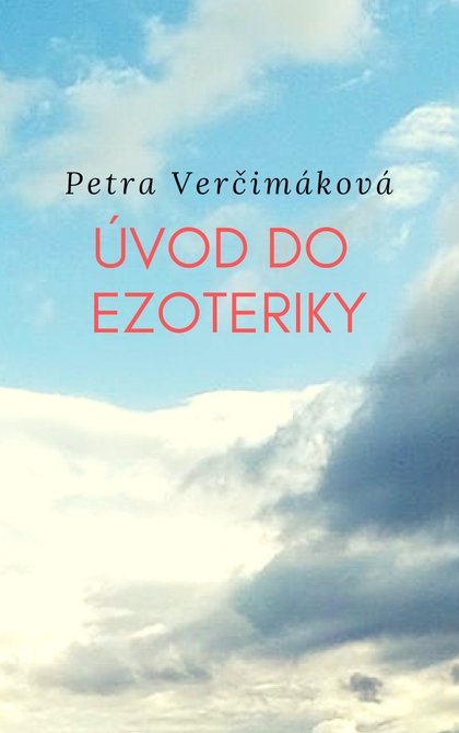 E-kniha Úvod do ezoteriky - Petra Verčimáková