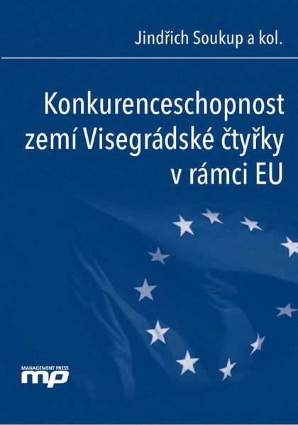 E-kniha Konkurenceschopnost zemí Visegrádské čtyřky v rámci EU - Jindřich Soukup