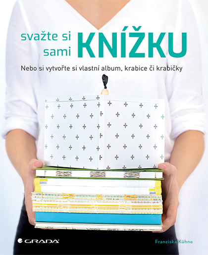 E-kniha Svažte si sami knížku - Franziska Kühne