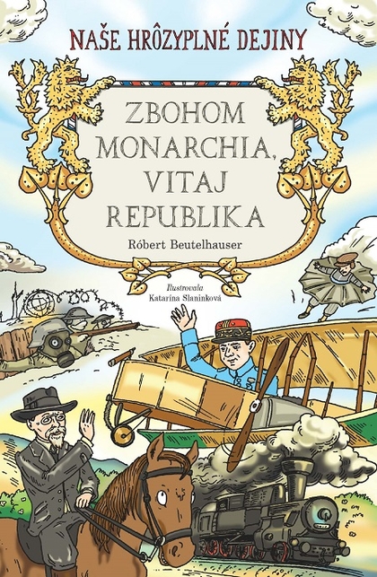 E-kniha Zbohom monarchia, vitaj republika - Robert Beutelhauser