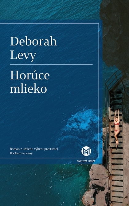 E-kniha Horúce mlieko - Deborah Levy
