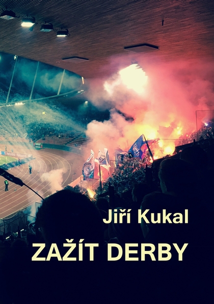 E-kniha Zažít derby - Jiří Kukal
