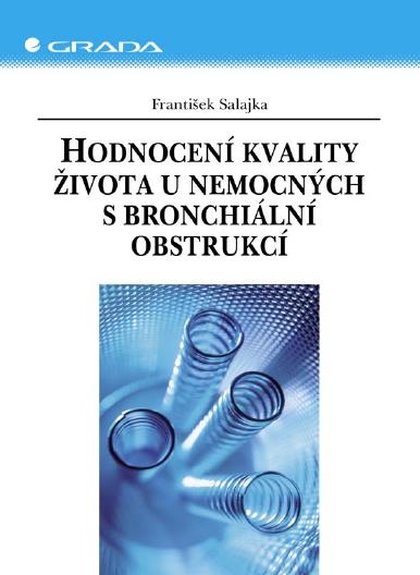 E-kniha Hodnocení kvality života u nemocných s bronchiální obstrukcí - František Salajka