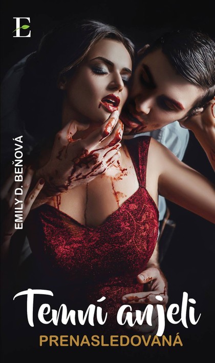 E-kniha Temní anjeli - Prenasledovaná - Emily D. Beňová