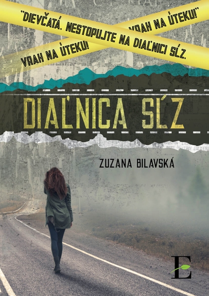 E-kniha Diaľnica sĺz - Zuzana Bilavská