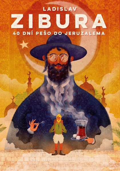 E-kniha 40 dní pešo do Jeruzalema - Ladislav Zibura