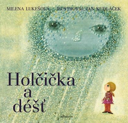 E-kniha Holčička a déšť - Milena Lukešová