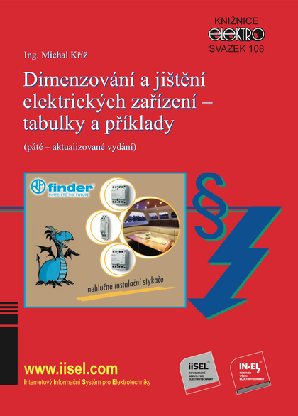 E-kniha Dimenzování a jištění elektrických zařízení – tabulky a příklady  - Ing. Michal Kříž