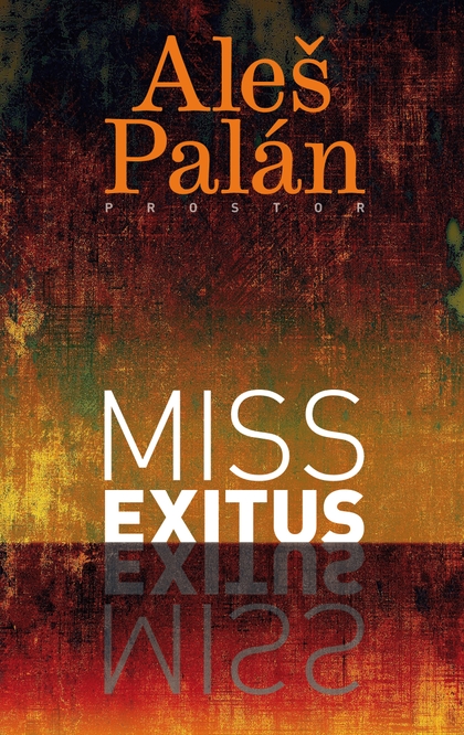 E-kniha Miss exitus - Aleš Palán