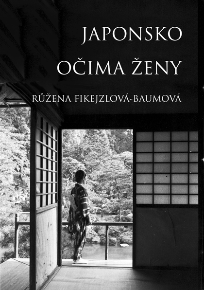 E-kniha Japonsko očima ženy - Růžena Fikejzlová - Baumová