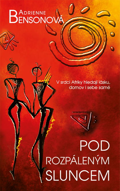 E-kniha Pod rozpáleným sluncem - Adrienne Bensonová