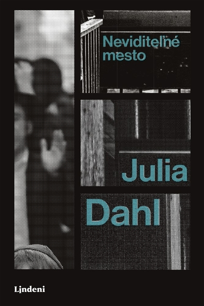 E-kniha Neviditeľné mesto - Julia Dahl