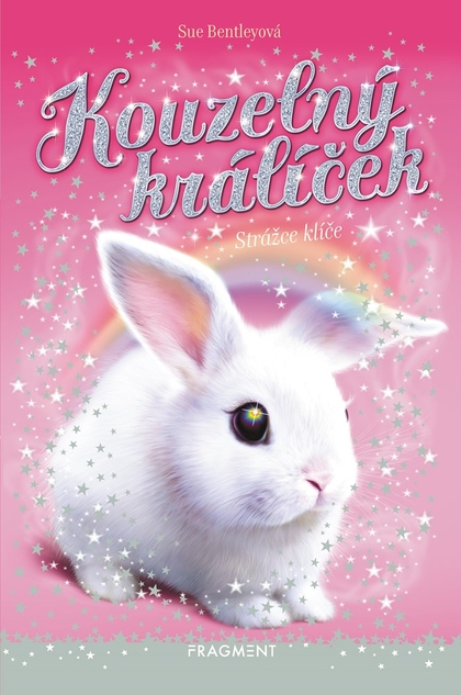 E-kniha Kouzelný králíček - Strážce klíče - Sue Bentleyová