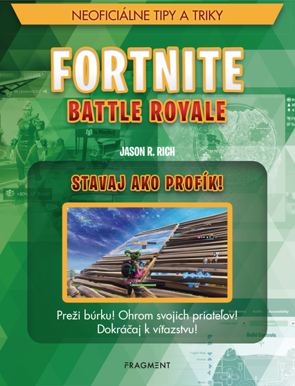 E-kniha Fortnite Battle Royale: Stavaj ako profík! - Jason R. Rich