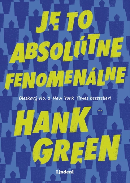 E-kniha Je to absolútne fenomenálne - Hank Green
